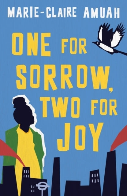 One For Sorrow, Two For Joy Winner Of The Diverse Book Award
