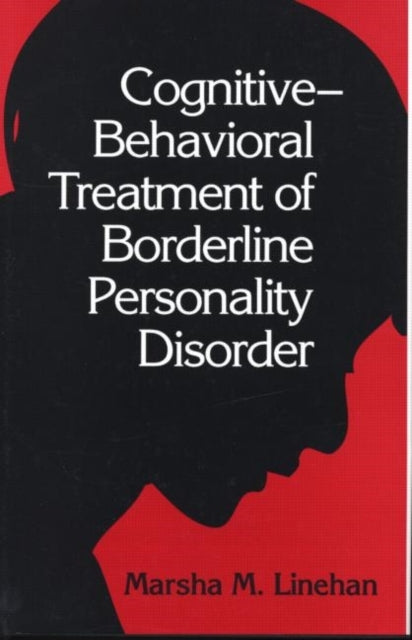 Cognitive-behavioral Treatment of Borderline Personality Dis