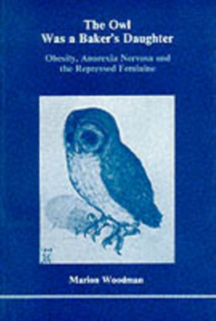 The Owl was a Baker's Daughter