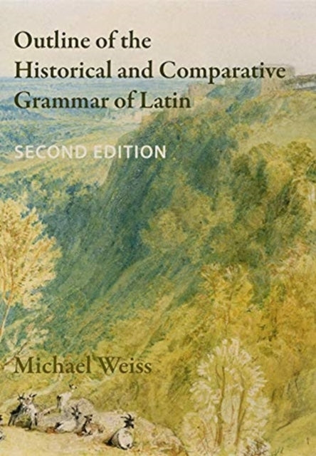 Outline of the Historical and Comparative Grammar of Latin S