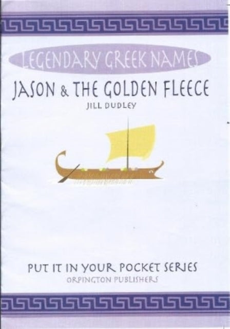 Jason & The Golden Fleece Legendary Greek Names