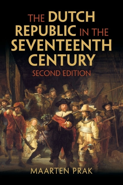 The Dutch Republic in the Seventeenth Century