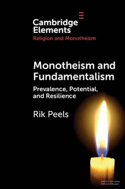 Monotheism and Fundamentalismprevalence Potential and Resi