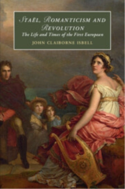 Stael, Romanticism And Revolution