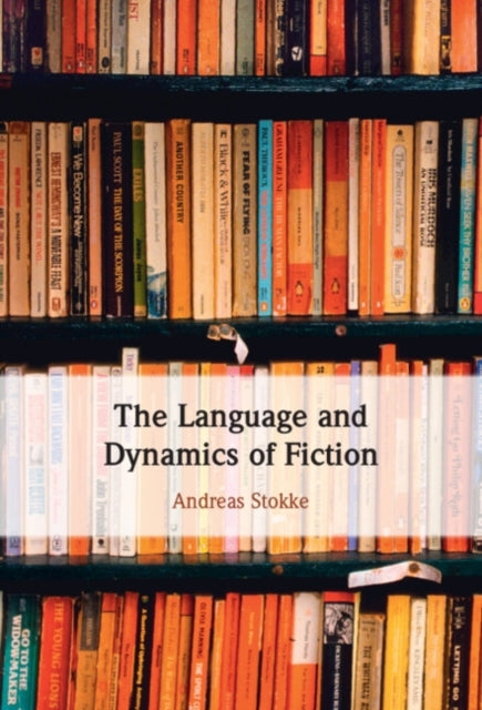 The Language And Dynamics Of Fiction