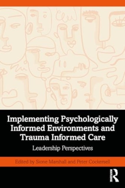 Implementing Psychologically Informed Environments And Traum