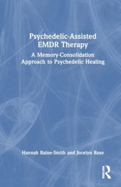 Psychedelic-Assisted Emdr Therapy A Memory-Consolidation App