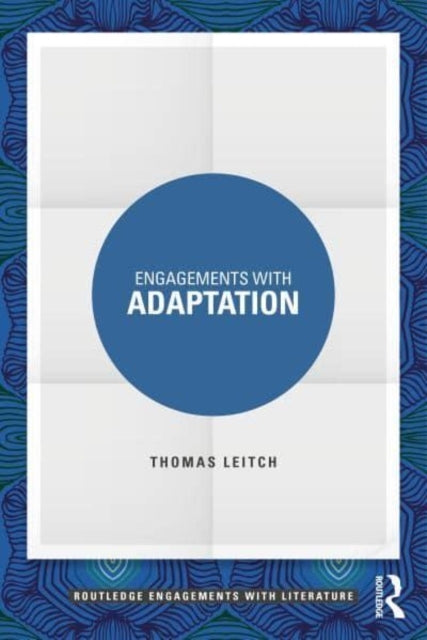 Engagements With Adaptation
