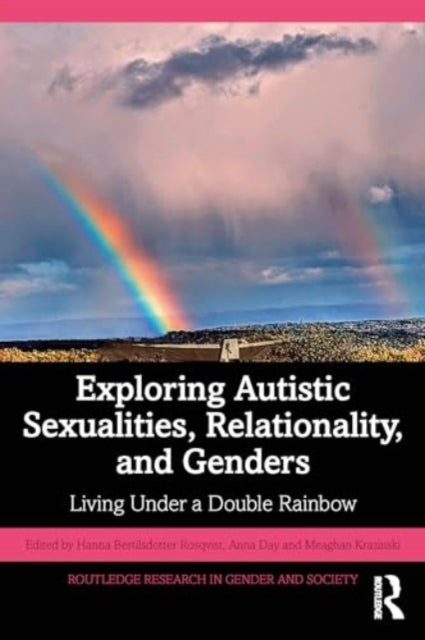 Exploring Autistic Sexualities Relationality and Gendersli