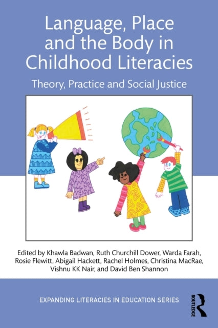 Language, Place, and the Body in Childhood Literacies