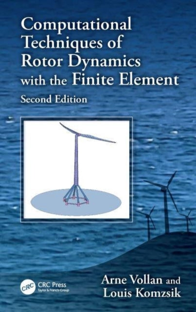 Computational Techniques Of Rotor Dynamics With The Finite E