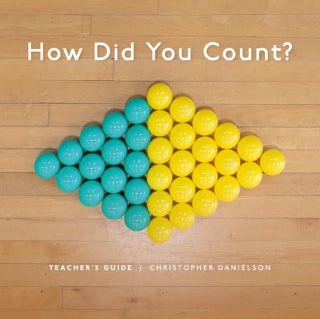 How Did You Count? Teacher's Guide