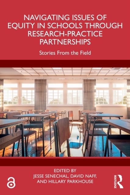 Navigating Issues of Equity In Schools Through Research-Prac