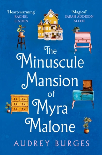 The Minuscule Mansion Of Myra Malone One Of The Most Enchant