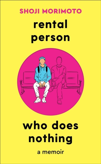 Rental Person Who Does Nothing A Memoir