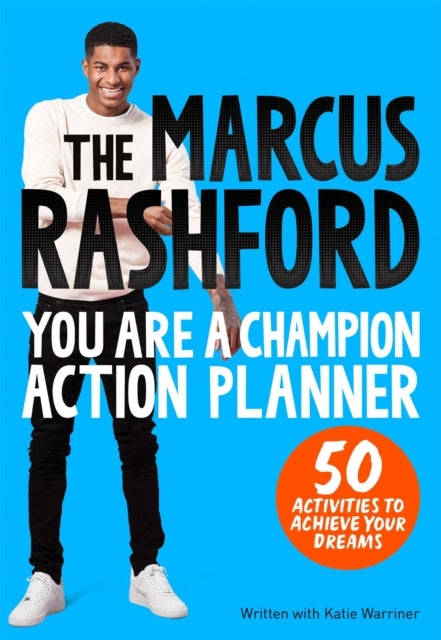 The Marcus Rashford You Are a Champion Action Planner Act