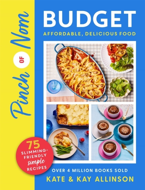 Pinch of Nom Budget Affordable, Delicious Food