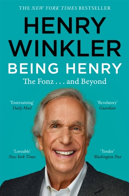 Being Henry The Fonz . . . and Beyond