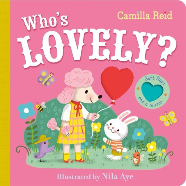 Who'S Lovely? An Interactive Lift The Flap Book For Toddlers