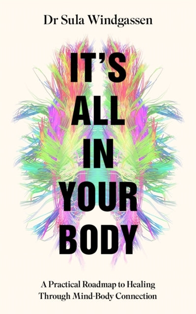 It's All In Your Body