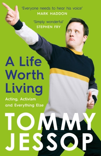A Life Worth Living Acting, Activism And Everything Else