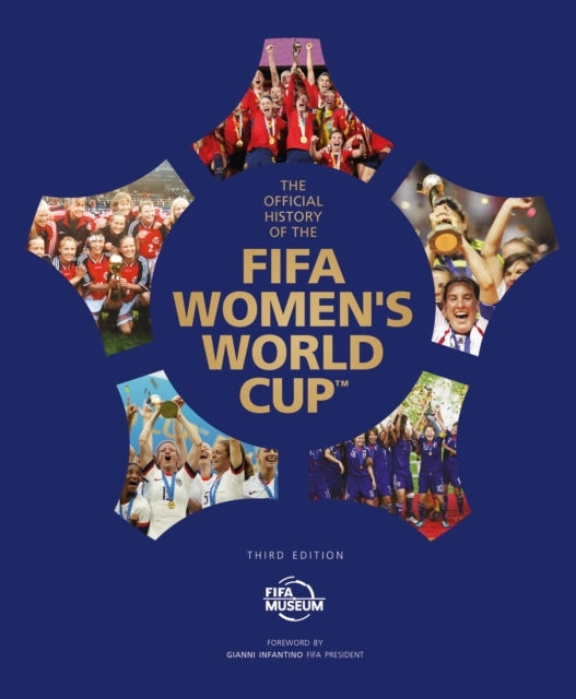 The official History of The Fifa Women's World Cup