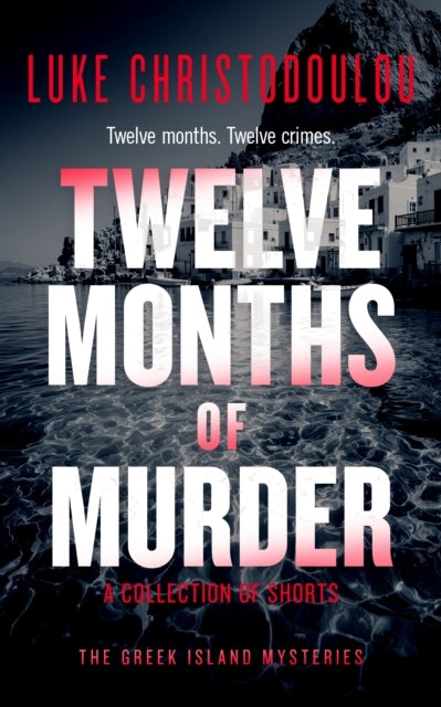 Twelve Months of Murder