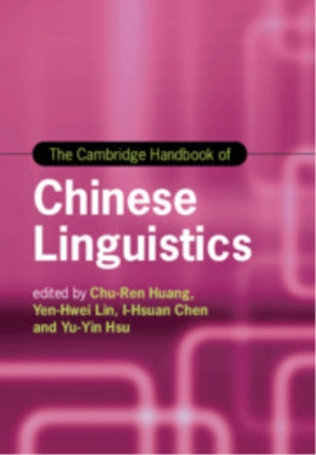 The Cambridge Handbook Of Chinese Linguistics