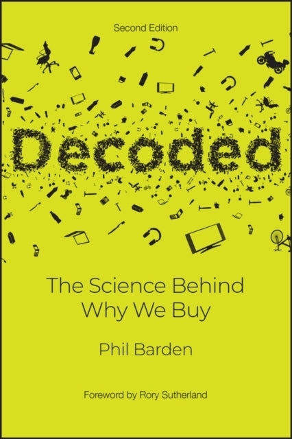 Decoded The Science Behind Why We Buy