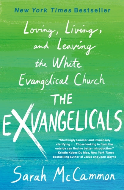 The Exvangelicals Loving, Living, and Leaving The White Evan