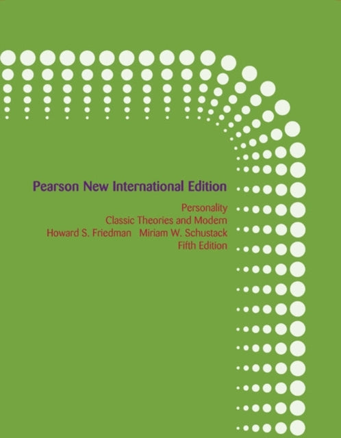 Personality Classic Theories and Modern Research