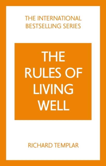 The Rules of Living Well: A Personal Code for a Healthier, Happier You, 2nd edition