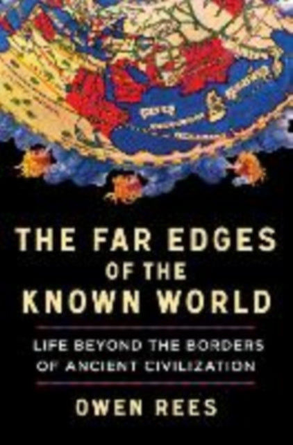 Far Edges of the Known World