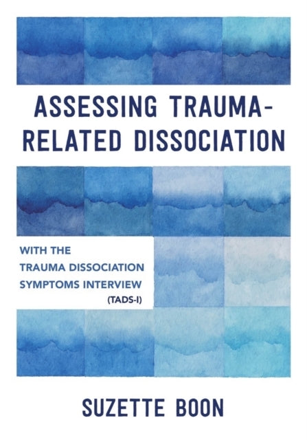 Assessing Trauma-related Dissociation