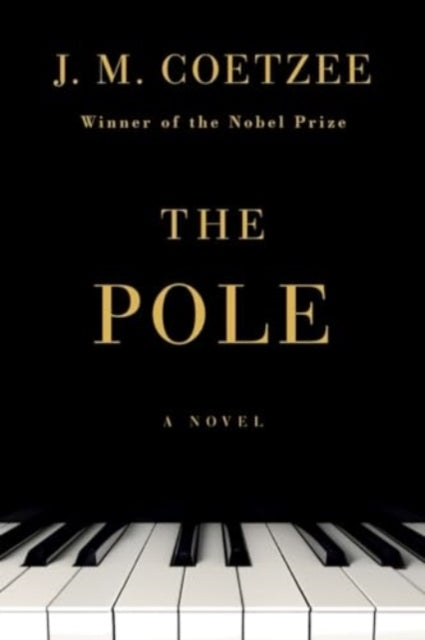 The Pole - a Novel