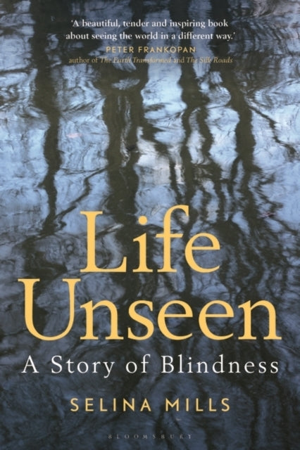Life Unseen A Story of Blindness