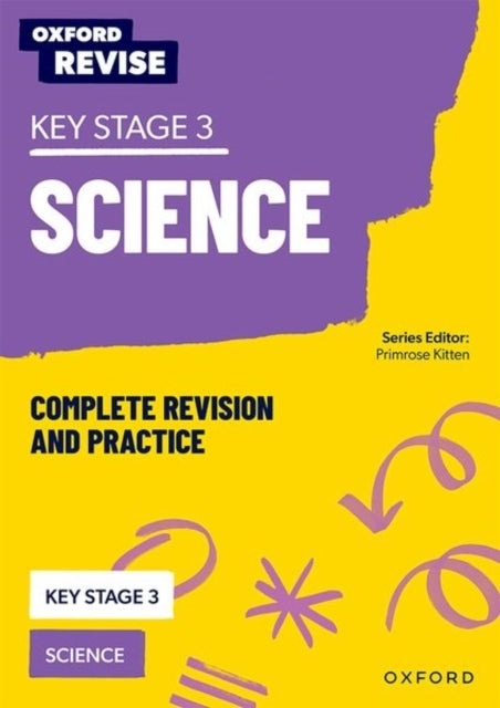 Ks3 Science Complete Revision and Practice Oxford Revise