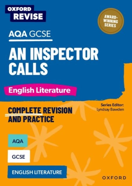 Oxford Revise: Aqa Gcse English Literature: An Inspector Cal