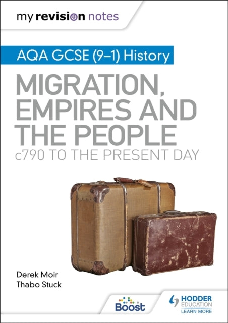 My Revision Notes: Aqa Gcse 9–1 History: Migration, Empires