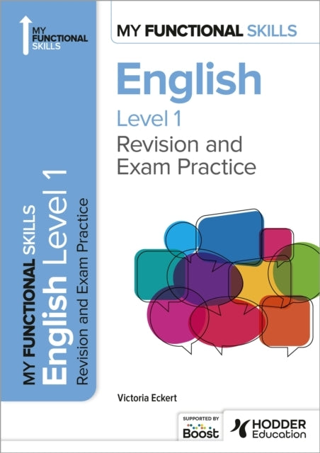 My Functional Skills: Revision and Exam Practice For English