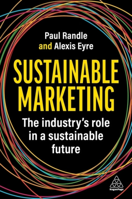 Sustainable Marketingthe Industrys Role in a Sustainable Fu