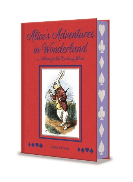 Alice'S Adventures In Wonderland And Through The Looking Gla
