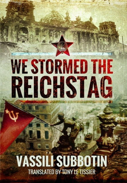 We Stormed The Reichstag