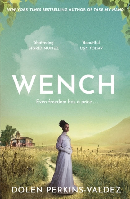 Wench The Word-Of-Mouth Hit That Became A New York Times Bes