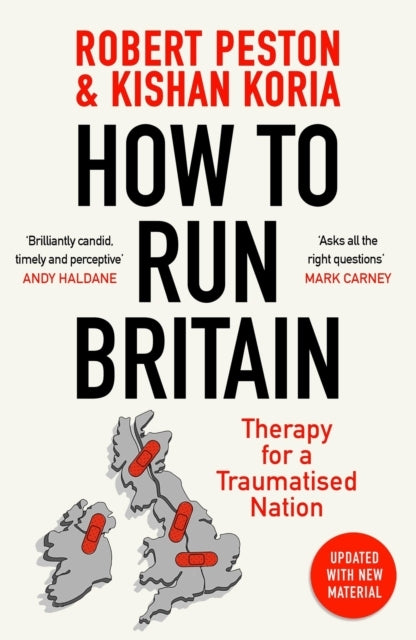 How To Run Britain Therapy For A Traumatised Nation