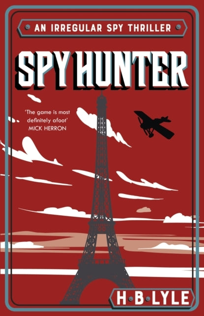Spy Hunter A Heart-Pounding Sherlock Holmes Spy Thriller Fro