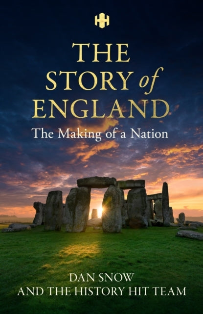 History Hit Story of England Making of A Nation