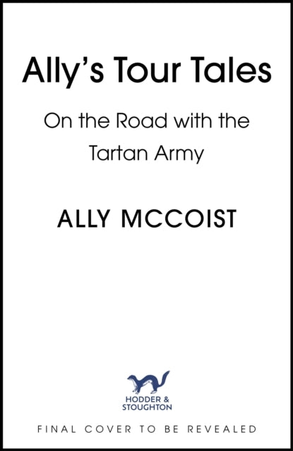 Dear Scotland On The Road With The Tartan Army