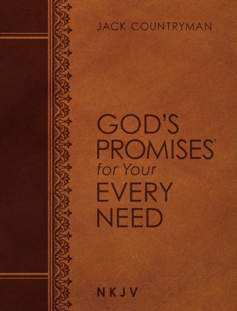 God's Promises for Your Every Need NKJV (Large Text Leathersoft)