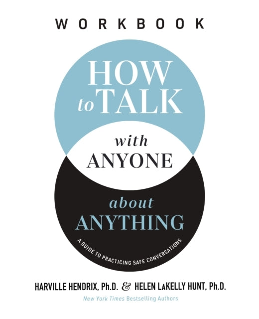 How to Talk With Anyone About Anything Workbook